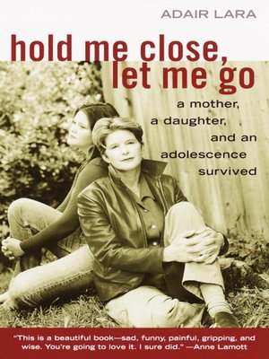 cover image of Hold Me Close, Let Me Go